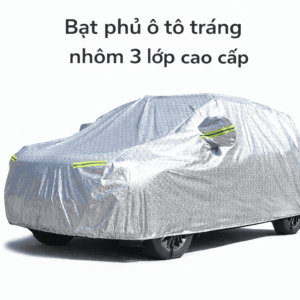 Bạt Phủ Ô Tô Tráng Nhôm 3 Lớp
