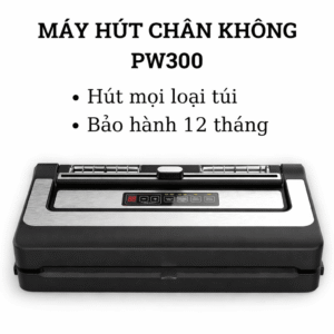 Máy Hút Chân Không PW300A - Hàng Chính Hãng